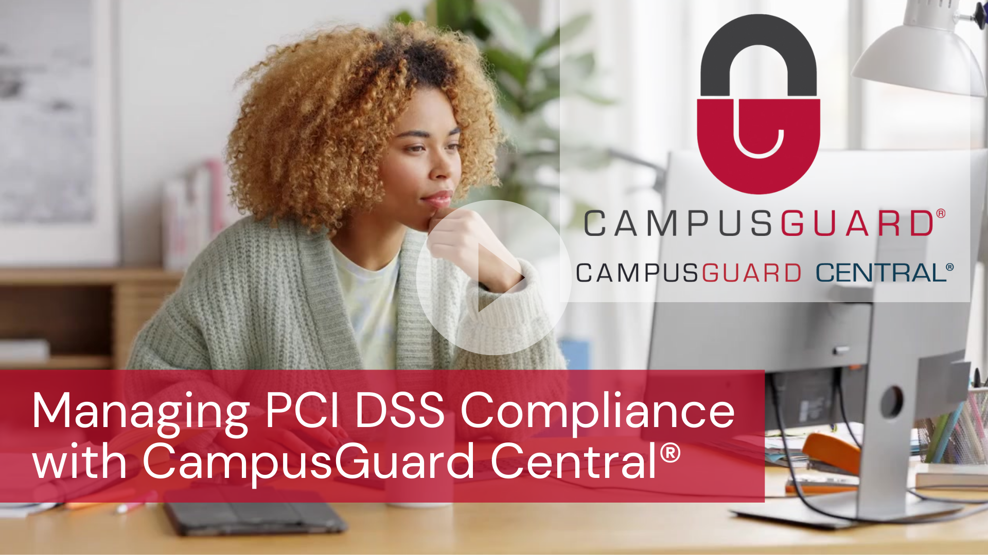 CampusGuard Central PCI DSS Compliance