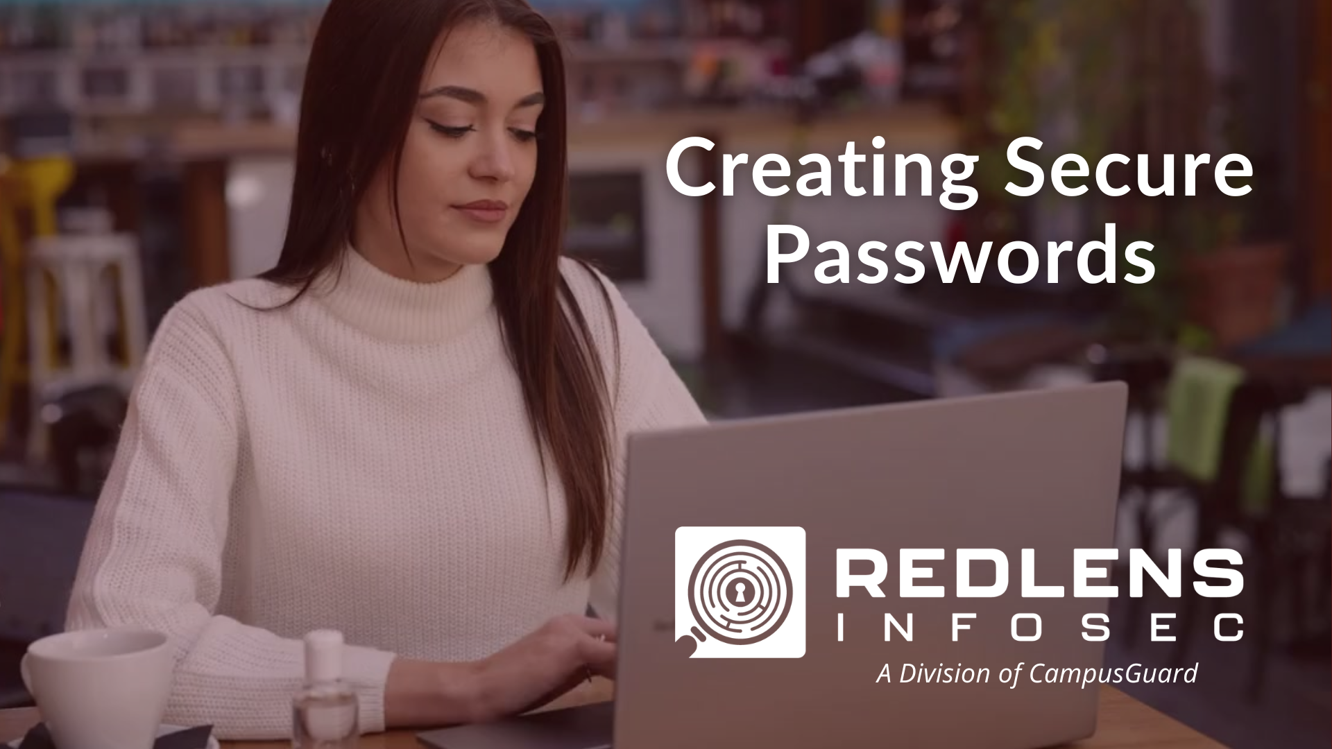 Creating Secure Passwords Tips Video