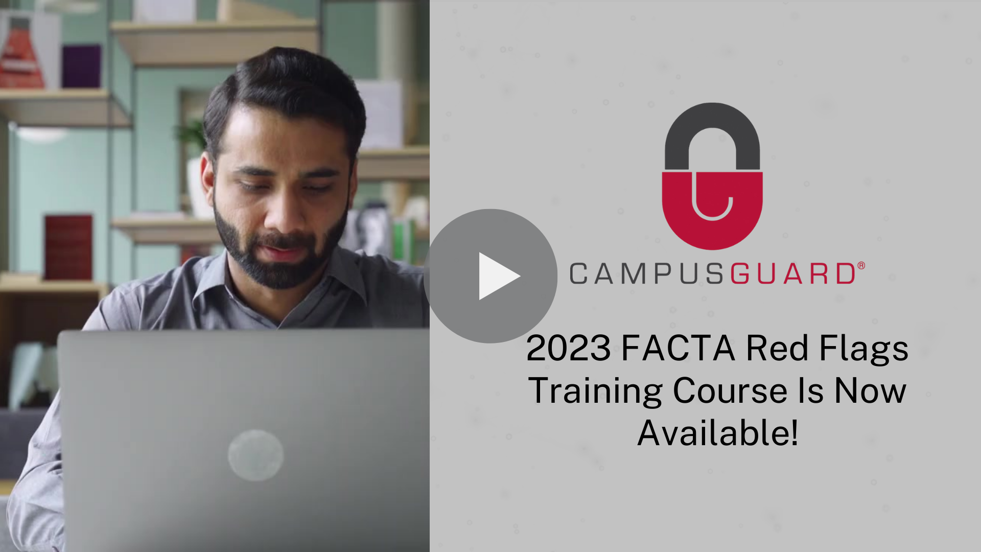 2023 FACTA Red Flags Training Course is Now Available!