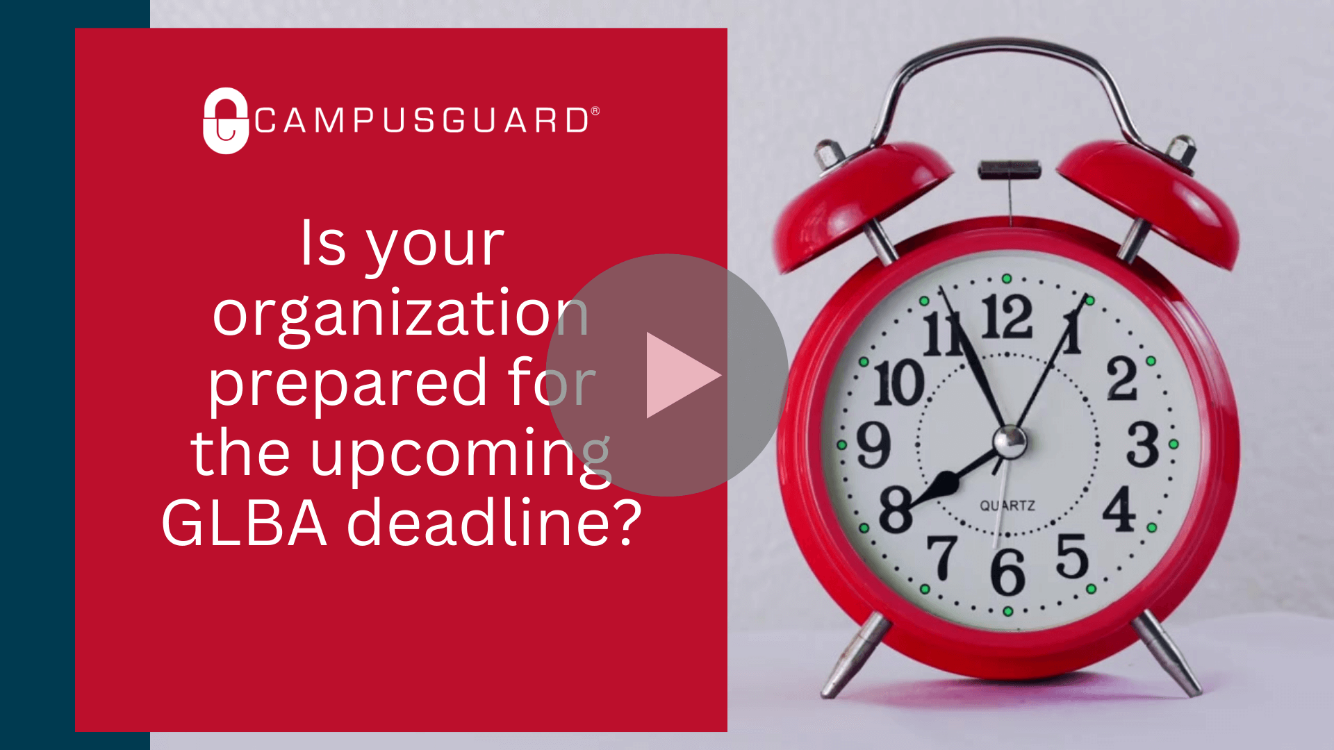 Is your organization prepared for the upcoming GLBA deadline?