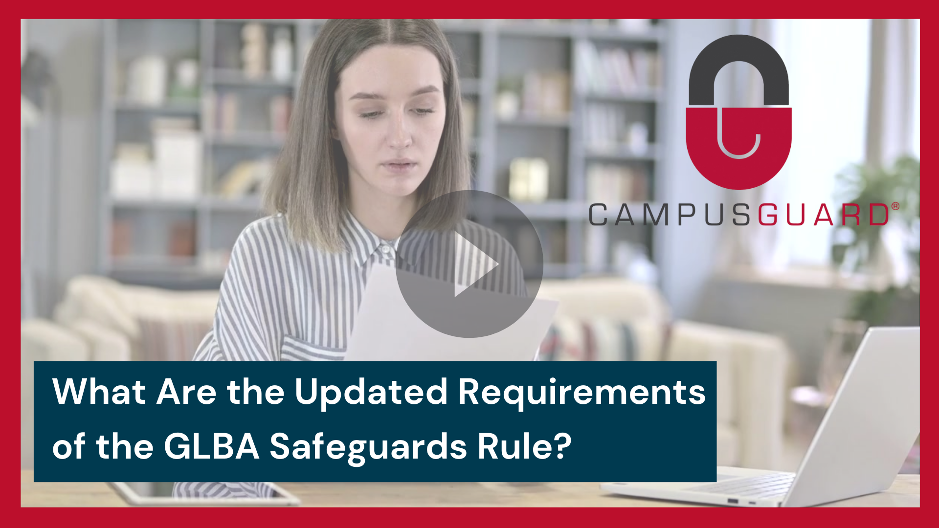 GLBA Updates to the Safeguards Rule