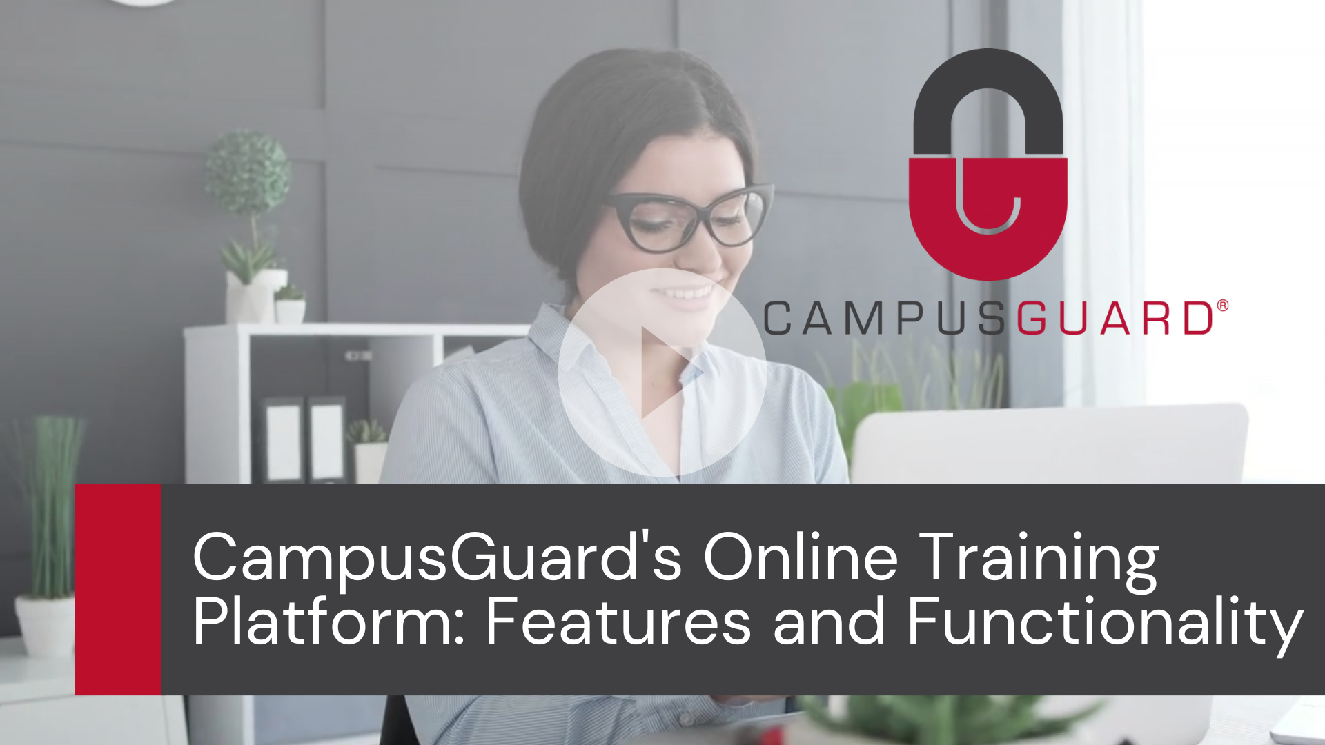 Campusguard's Online Training Platform: Features and Functionality