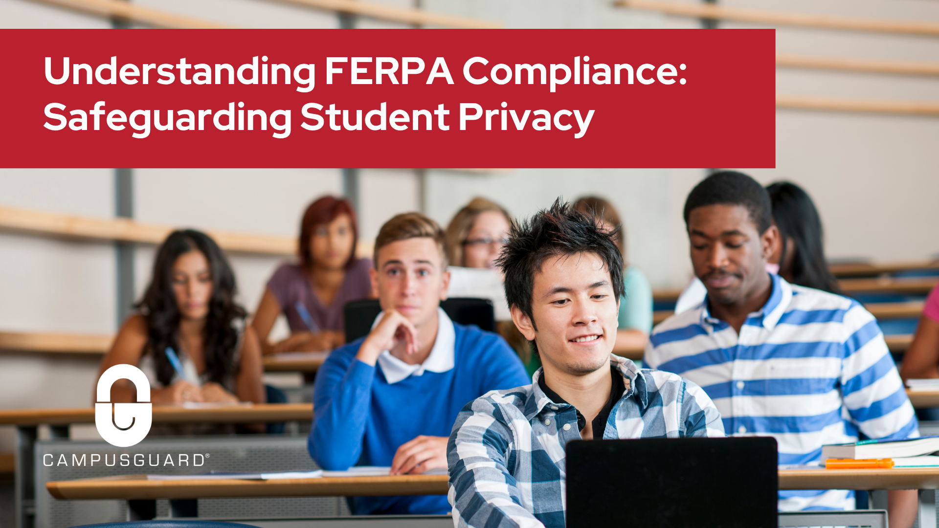 Understanding-FERPA-Compliance-Safeguarding-Student-Privacy