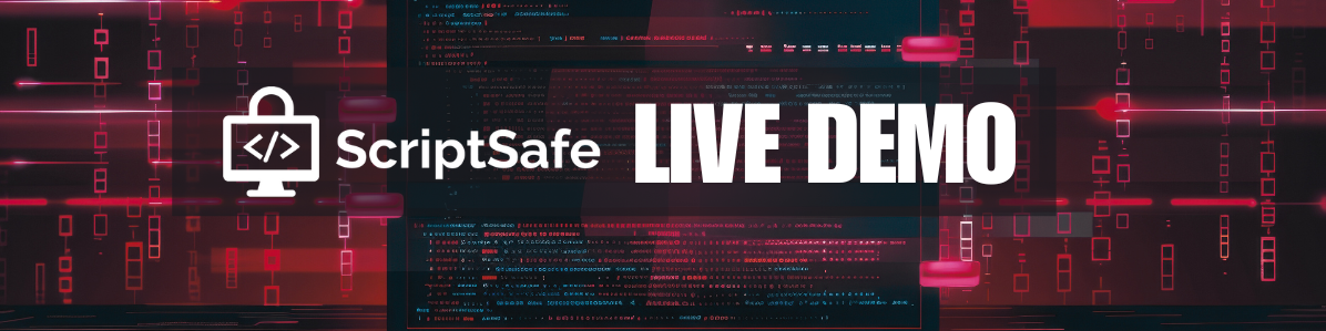 ScriptSafe Live Demo